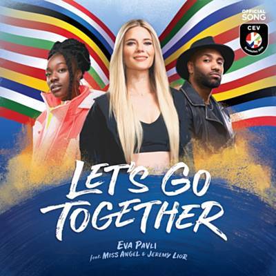 Let's Go Together (Official Song Cev Eurovolley 2019) Download Free