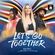 Let's Go Together (Official Song Cev Eurovolley 2019) Download Free