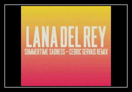 Summertime Sadness Download Free