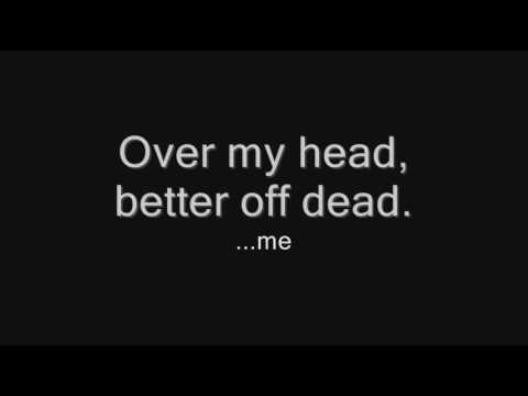 Over My Head Better Off Dead Download Free