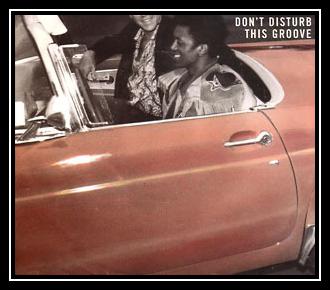 Don't Disturb This Groove Download Free