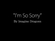 I'm So Sorry Download Free