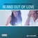 In And Out Of Love (radio Edit) Download Free