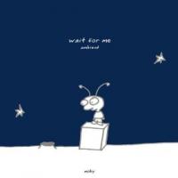 Wait For Me (Radio Edit) Download Free