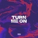 Turn Me On (Vocal Mix) Download Free