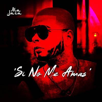 Si No Me Amas Download Free