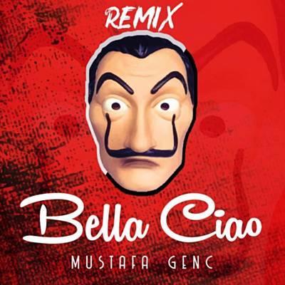 Bella Ciao (Remix) Download Free